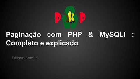 Paginaçao com PHP & MySQLi : Completo e Explicado