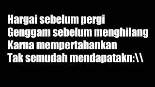 Quotes Story Wa Keren Katakata Hargai Sebelum Pergi