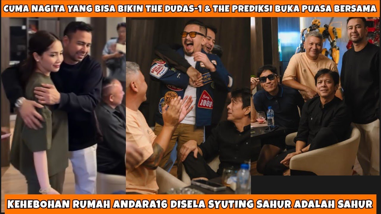 RUSUH DIRUMAH BARU RANS, MOMEN LANGKA THE DUDAS-1 & THE PREDIKSI KUMPUL BUKA PUASA BERSAMA!