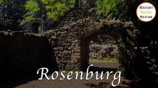 Die Rosenburg - Geschichte, Mythen und Legenden - Burgen der Schweiz