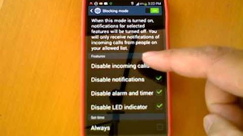 Smart Phone Quick Tip: Galaxy S4 Block Mode