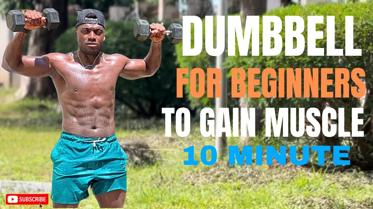 10 MINUTE DUMBBELL WORKOUT FOR BEGINNERS TO GAIN MUSCLE 💪🏾 at home / No ...