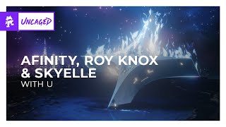 Video thumbnail of "Afinity, ROY KNOX & Skyelle - With U [Monstercat Release]"