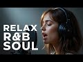 【R&B Relax 115】Healing Playlist / for Chill / Work / Indie / Ballad / Relax / Coffee