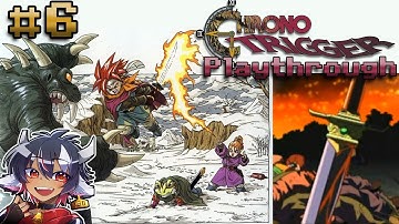 The end of time and all things | Chrono Trigger [SNES] First Playthrough [Part 6]