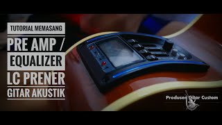 Preamp Gitar Tuner EQ Spul Pick Up Akustik Elektrik Guitar Equilizer EQ-LC4