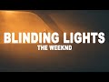 The weeknd  blinding lights lyrics