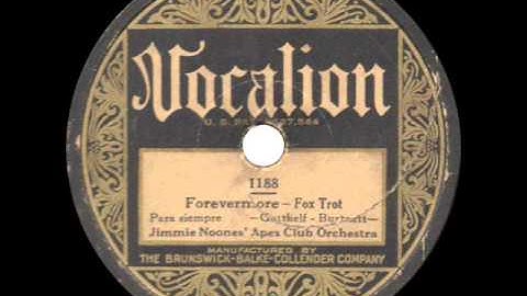 Jimmie Noone's Apex Club Orchestra - Forevermore - 1928