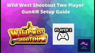 Wild West Shootout 4K 2 Player Gun4IR Guide screenshot 3