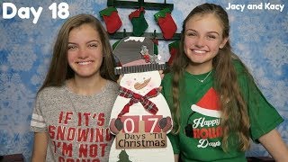 Christmas Countdown 2018 ~ Day 18 ~ Jacy and Kacy