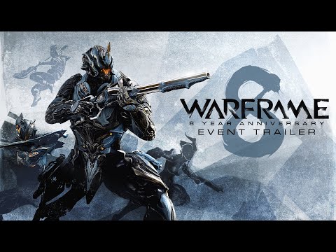 Warframe | 8 Year Anniversary - Play Now For Free Rewards!