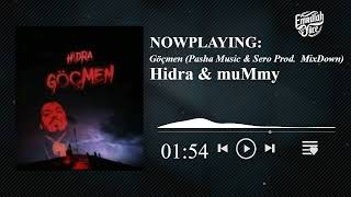 Hidra & muMmy - Göçmen (Pasha Music & Sero Prod. Arabic Trap DeepHouse MixDown) Resimi