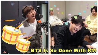 Bts Is So Done With Rm
