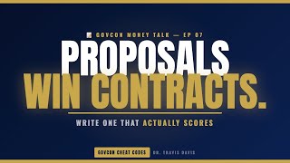 How to Write a Winning Government Contract Proposal (The Proposal Framework That Scores)