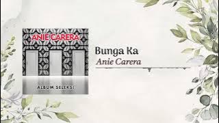 Download lagu ANIE CARERA - Bunga kasih