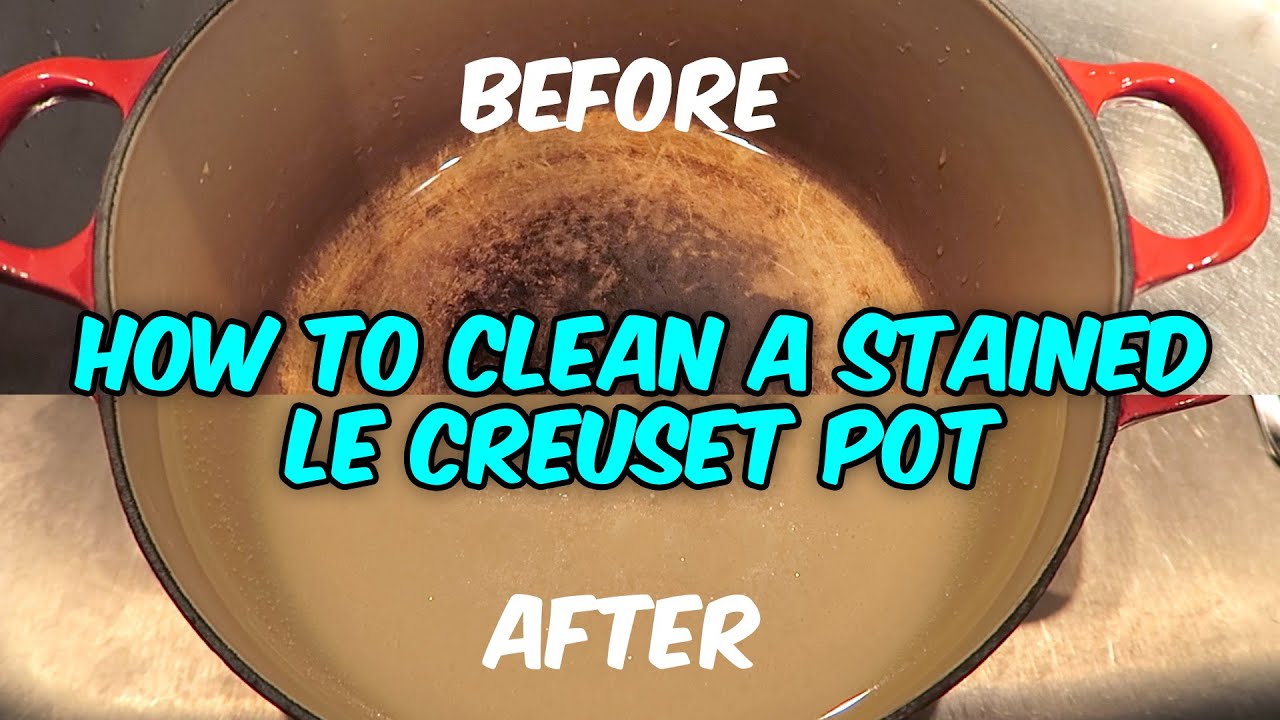 How To Clean A Stained Le Creuset Pot With Bleach And Water YouTube