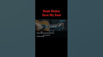 Thumbnail of Noah Rinker - Save My Soul Guitar Chords Lyrics #shorts
