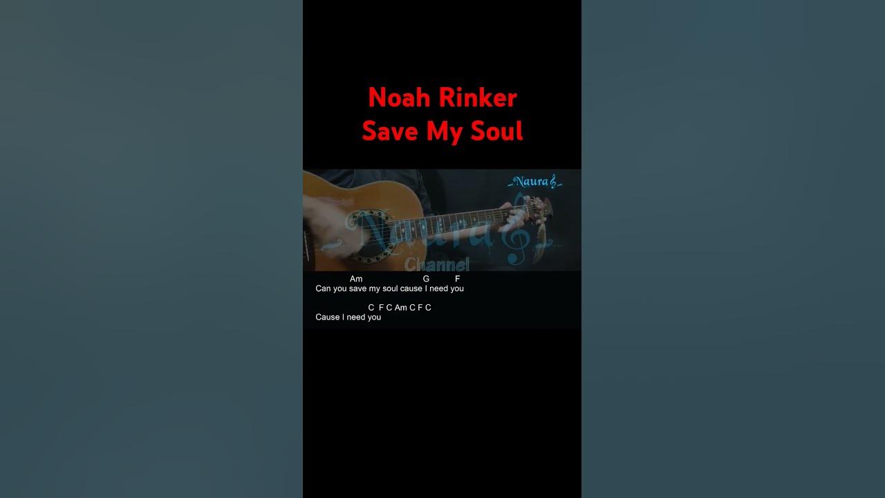 Noah Rinker - Save My Soul Guitar Chords Lyrics #shorts