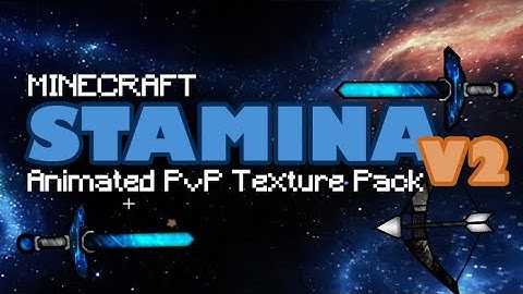 STAMINA V2 1.8 Best Animated PvP Texture Pack 2021