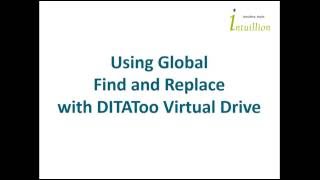 Using Global Find and Replace with DITAToo Virtual Drive