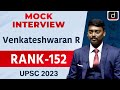 Upsc result 2023  venkateshwaran r  rank  152  mock interview  drishti ias english