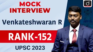 UPSC Result 2023 | Venkateshwaran R | Rank – 152 | Mock Interview | Drishti IAS English