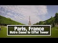 City Walks: Paris, France - Notre Dame to Eiffel Tower