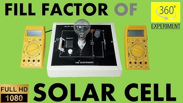 Solar cell fill factor experiment, fill factor of solar cell