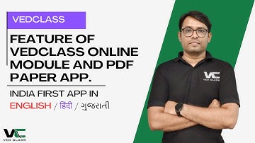 Feature of Vedclass Online Module and PDF Paper App..! India First App in English / हिंदी / ગુજરાતી