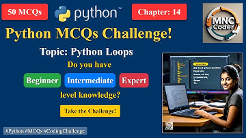 Python Loops - MCQ Test | Python for Beginners to Advanced | | Interview & Placement Prep