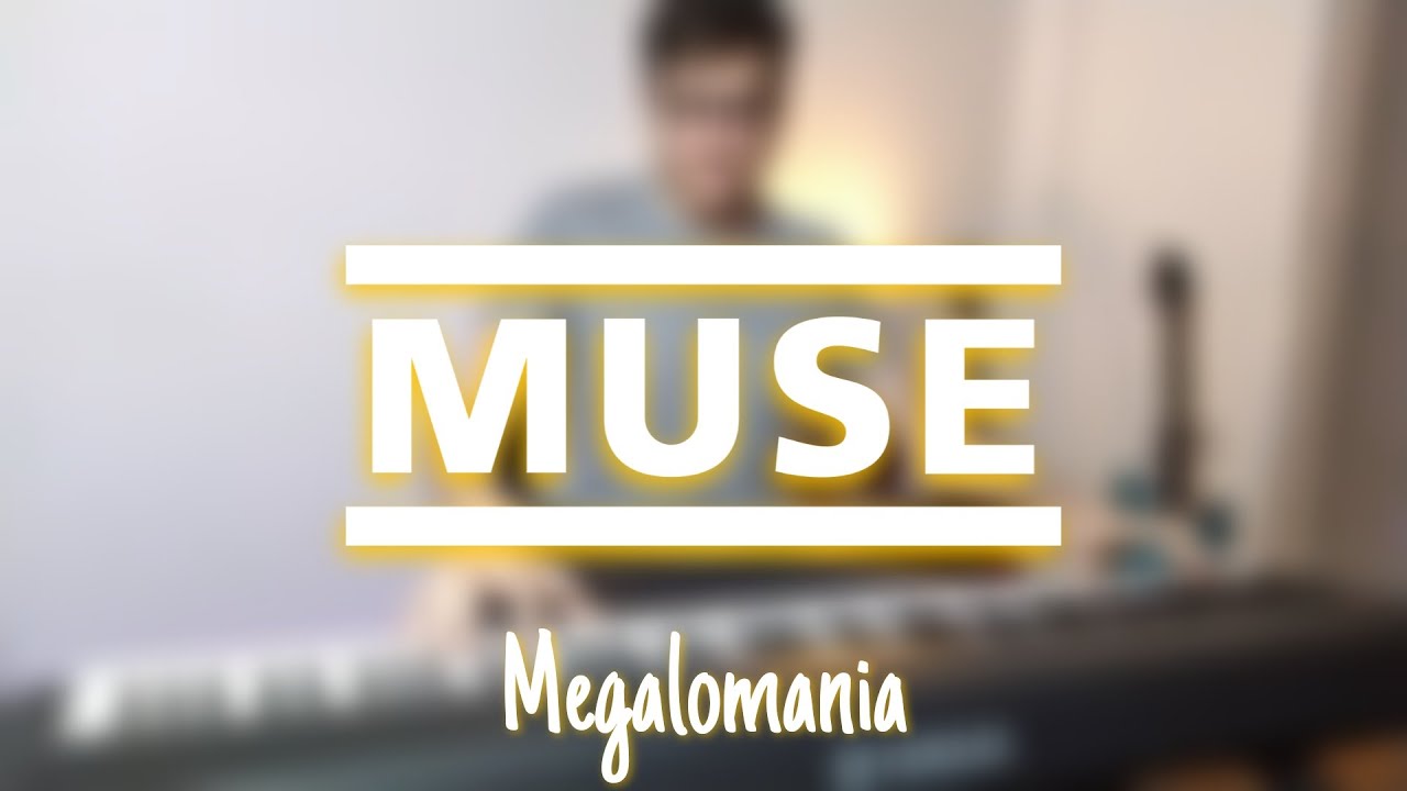 MUSE - Megalomania | Piano