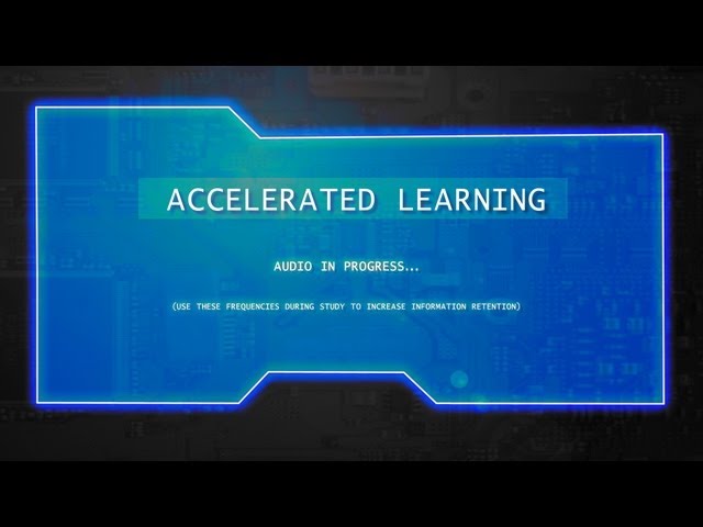 Retain Information During Study | 'Accelerated Learning' | Study Focus / Binaural beats focus class=