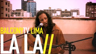 LA LÁ - SIRENA (BalconyTV) chords