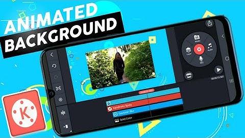 Creating Custom Animated Background in Kinemaster | Kinemaster Tutorial