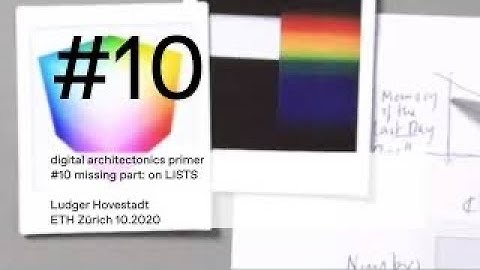digital architectonics primer #10 LISTS missing part
