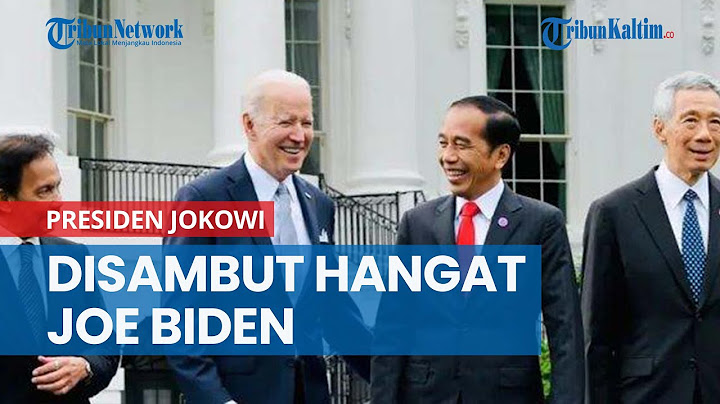 Presiden Jokowi Disambut Hangat Oleh Joe Biden, Bukti Kepercayaan Amerika ke Indonesia