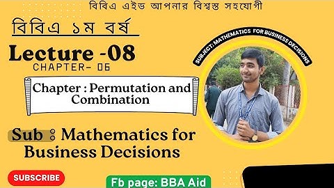 Permutation and Combination || Lecture -08 || Chapter -06 || BBA|| MBD ||