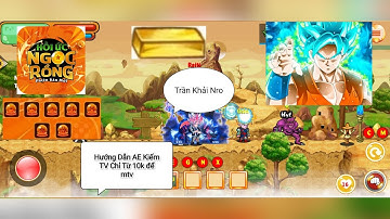 Hồi Ức Ngọc Rồng - Một số cách để ae dân cày có thể kiếm được thỏi vàng từ game.