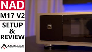 NAD M17 V2 11.1CH Dolby Atmos AV Processor Review