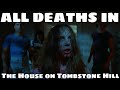 All deaths in the house on tombstone hill 1989