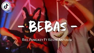 Riel Pangkey - B E B A S  Ft. Kevin Antouw