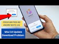 Poco M4 Pro 4G Miui 14 Update Download Problem | Poco M4 Pro Miui 14 Update can&#39;t download Problem