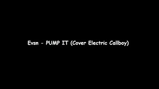 Video thumbnail of "Electric Callboy - Pump It Acoustic (Cover) by Evsn u. 2imon"