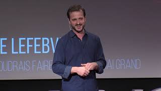 Je ne sais pas ce que je voudrais faire quand je serais grand | Pierre Lefebvre | TEDxEMLYON