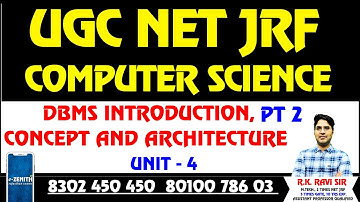 DBMS Introduction, Concept and Architecture-2 | Computer Science | UGC NET JRF | UNIT-4 | Zenith