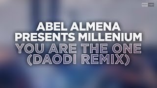 Abel Almena presents Millenium - You Are The One (Daodi Remix) (Official Audio) #futurerave