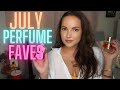 JULY PERFUME FAVORITES!!....MOST WORN IN JULY