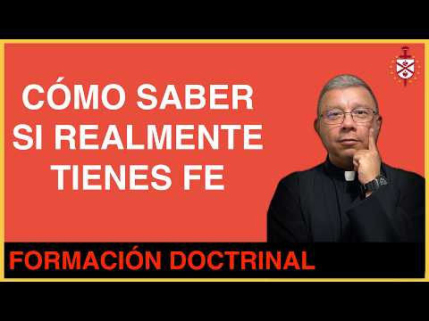 💥Cómo saber si realmente tienes fe.