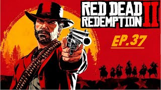 Red Dead Redempton 2 EP.37