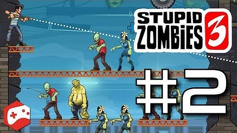 Stupid Zombies 3 - Part 2 - iOS/Android Gameplay Video